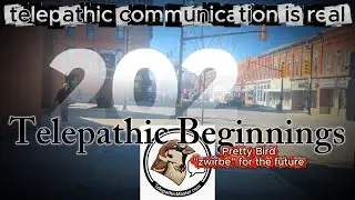 Telepathic Beginnings - February 2024 - Communication is Real, my play with the Public Mind