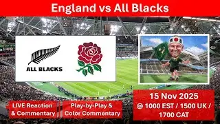 England vs All Blacks | Fall Internationals | LIVE Reaction Game Commentary | 15 Nov 2025