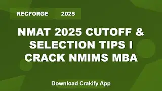 NMAT 2025 Cutoff & Selection Process | NMIMS MBA Admission Tips