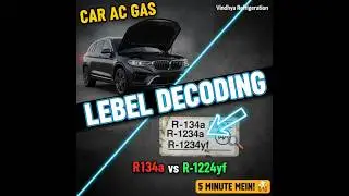 Car AC Refrigerant Label Decoding | Sticker Par Likhi Sab Details Samjho | AC Gas & Oil Info