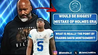 Why TRADING David Montgomery Would Be The BIGGEST Mistake Of The Brad Holmes, Dan Campbell Tenure!