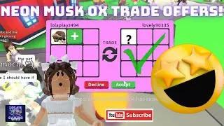 ROBLOX ADOPT ME *NEON MUSK OX TRADE OFFERS*
