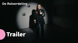 De Rolverdeling - Trailer