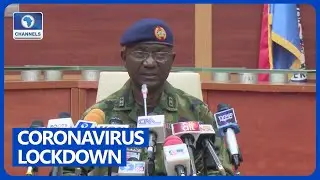 FULL VIDEO: Military Ready To Enforce COVID-19 Lockdown In Lagos, Abuja, Ogun &ndash; DHQ