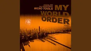 My World Order (Paul Trainer Remix)