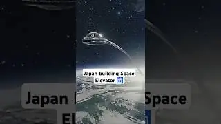 Japaan Space Elevator Project 2050