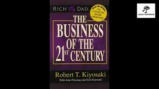 The Business of the 21st Century by Robert T. Kiyosaki - Chapters 17 - 21 | Human Voice  #Audiobook