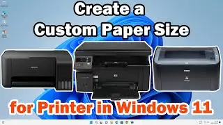 How to Create a Custom Paper Size for Printer in Windows 11 Pc or Laptop