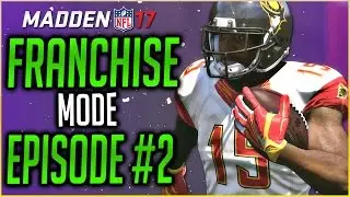 MADDEN 17 FRANCHISE MODE: BIG DECISIONS FOR THE CONQUISTADORS!