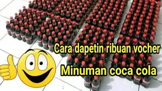 Cara mendapatkan vocher coca cola berkali kali 2021 #nuyul