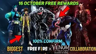 16 OCTOBER FREE REWARDS FREE FIRE | VENOM EVENT FREE FIRE|BIGGEST COLLABORATION| 100% CONFIRM EVENT|