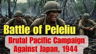 Battle of Peleliu Marines Endure Brutal Pacific Campaign Against Japan, 1944