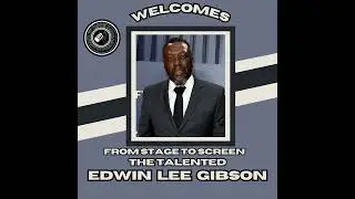 Edwin Lee Gibson of  FX's 