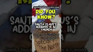 Santa Claus's Address is in Canada 🇨🇦🇨🇦🇨🇦 #shorts