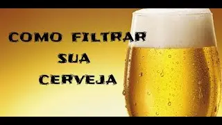 Como filtrar cerveja artesanal