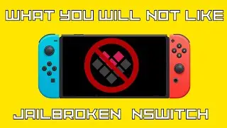 Things You Will Not Like On A Jailbroken Nintendo Switch