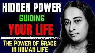 How Grace works silently behind the scenes | A Spiritual Insight By Paramahansa Yogananda