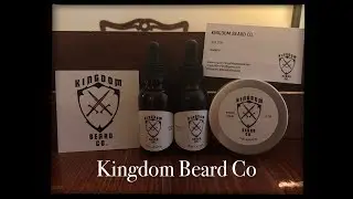 Kingdom Beard Co Beard Product Review!!! | Beard Oil and Beard Balm