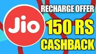 Jio Cashback Offer - Rs 150  Cashback on Jio Recharge l Jio Recharge Offer