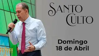 ⚜️ Santo Culto en su Hogar - 18.04.21