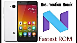 Resurrection Remix 5.8.1 Latest NOUGAT ROM (Volte) for Redmi 2/prime--Installation -Stable version