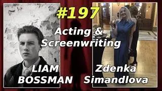 🇨🇿 Zdenka Simandlova & 🇿🇦 Liam Bosman - Acting and Screenwriting