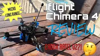 Iflight Chimera 4 Review