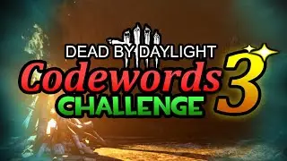 Dead by Daylight: Codewords Challenge 3