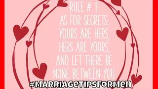 Marriage Tips for Men | Rule Number 1&mdash;No Secrets