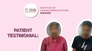 Miracle After 13 Years: A Heartwarming IVF Success Story at IHR Kolkata!