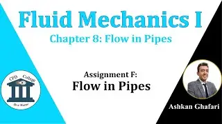 ENGR361 | Fluid Mechanics Flow in Pipes Problems | Assignment F