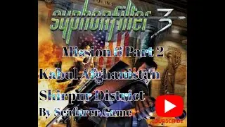 Syphon Filter 3 Mission 6 Part 2 Kabul Afhganistan Shirpur District