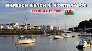 HARLECH BEACH & PORTHMADOG | DISCOVERING THE BEAUTY OF NORTH WALES COAST