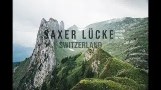 Explore Saxer L&uuml;cke | Switzerland