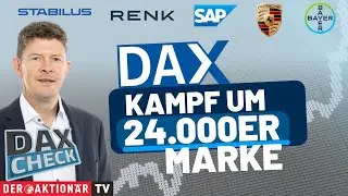 DAX-Check LIVE: Bayer, Kl&ouml;ckner & Co, Porsche AG, Renk, Stabilus, SAP im Fokus