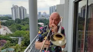 Rooftop Trombone in the Age of Covid-19: Day 50   2020 05 06