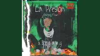 La Presión (feat. Aaron Flow)