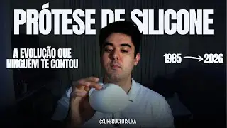 De 1895 a 2026: como a prótese de silicone virou o que é hoje