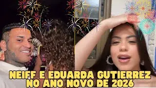 VEJA COMO FOI O ANO NOVO DE ANDERSON NEIFF E EDUARDA GUTIERREZ NA PRAIA!!! 2025 PARA 2026