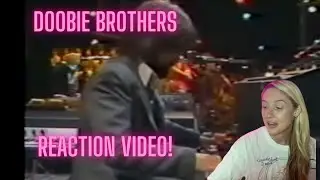 DOOBIE BROTHERS -  SWEET MAXINE - REACTION VIDEO!