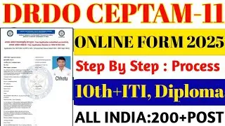 DRDO Ceptam-11 Online Form 2025 kaise bhare | How To Apply DRDO form 2025