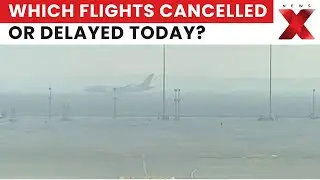 Flight Chaos in Delhi | Dense Fog Grounds 66 Arrivals, 63 Departures at Delhi&rsquo;s IGI Airport