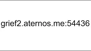 реклама сервера Grif2 айпи: grief2.aternos.me:54436