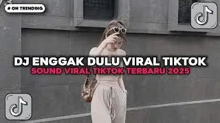 DJ ENGGAK DULU AKBAR CHALAY - VELOCITY MENGKANE FYP TIKTOK VIRAL TERBARU 2025 JEDAG JEDUG FULL BASS🎵