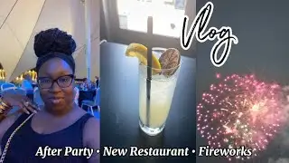After Party &bull; New Restaurant &bull; Fireworks 🎆