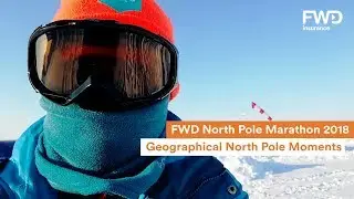 FWD North Pole Marathon 2018: Geographic North Pole Moments