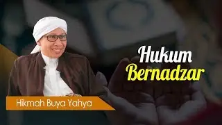 Hukum Bernadzar - Hikmah Buya Yahya