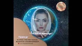 Global Polish Facial Massage Championship 3-5 October 2025 | Legnica Hotel Qubus Poland 🇵🇱