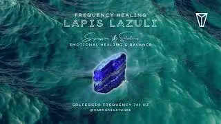 Lapis Meditation at 741 Hz for Self-Awareness and Expression | Harmonic Stones 🔵 #crystalhealing