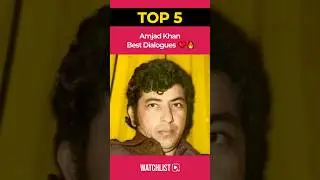 Top 5 Amjad Khan Best Dialogues